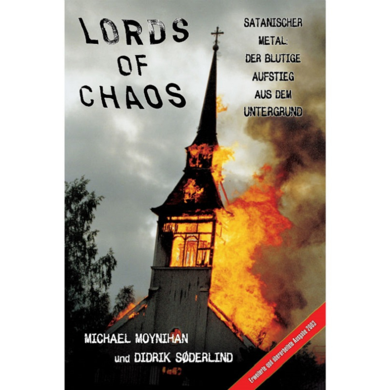Michael Moynihan / Didrik Söderlind - Lords Of Chaos Buch Deutsch
